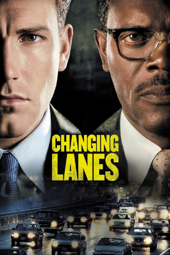 Đổi Ngôi (Changing Lanes) [2002]