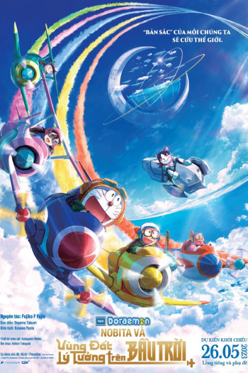 Doraemon: Nobita và Vùng Đất Lý Tưởng Trên Bầu Trời (Doraemon: Nobita's Sky Utopia) [2023]