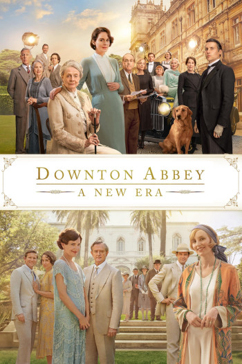 Downton Abbey 2: Thời Đại Mới (Downton Abbey: A New Era) [2022]