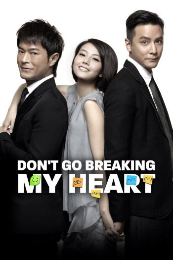 Đừng Làm Tan Nát Trái Tim Tôi (Don't Go Breaking My Heart) [2011]
