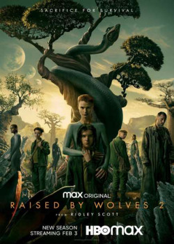 Được Nuôi Bởi Người Sói (Phần 2) (Raised by Wolves (Season 2)) [2022]