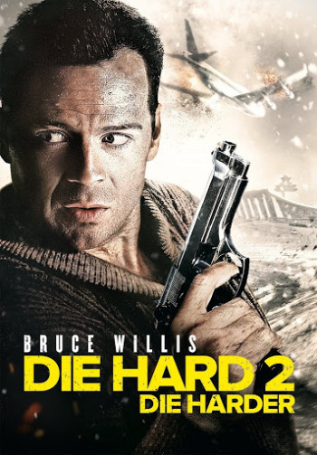 Đương Đầu Với Thử Thách 2 (Die Hard: Die Harder) [1990]