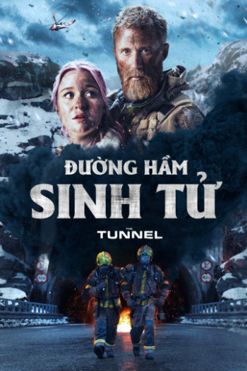 Đường Hầm Sinh Tử (The Tunnel) [2019]