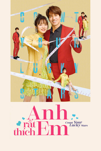 Em Rất Thích Anh (Count Your Lucky Stars) [2020]