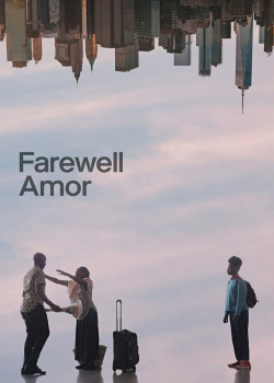 Farewell Amor (Farewell Amor) [2020]