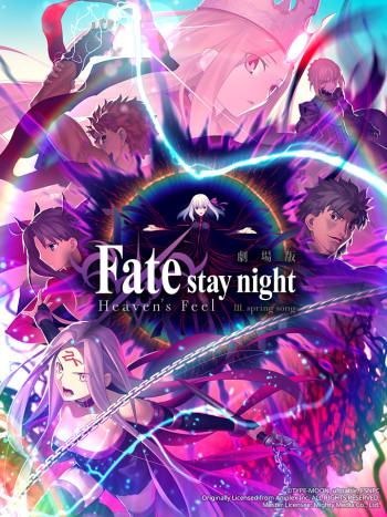 Fate/stay night (Heaven's Feel) III. Bài hát mùa xuân (Fate/stay night Movie: Heaven's Feel 3) [2020]