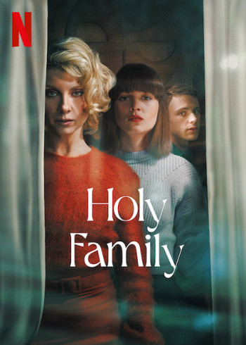 Gia đình linh thiêng (Holy Family) [2022]