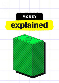 Giải mã tiền tệ (Money, Explained) [2021]