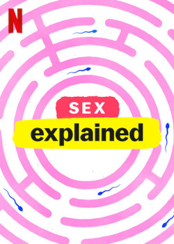 Giải mã tình dục (Sex, Explained) [2020]