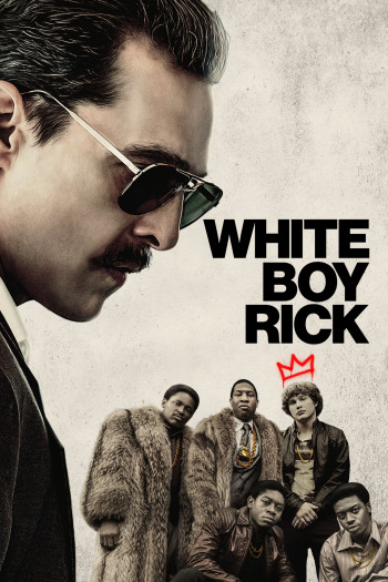 Giang Hồ Trẻ Tuổi  (White Boy Rick) [2018]