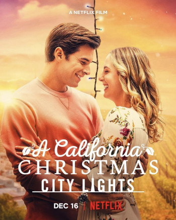 Giáng sinh ở California: Ánh đèn thành phố (A California Christmas: City Lights) [2021]