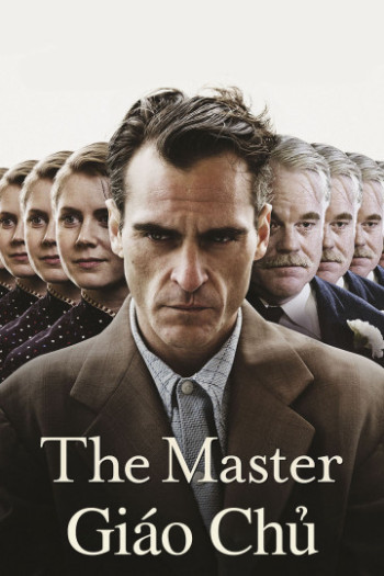 Giáo Chủ (The Master) [2012]