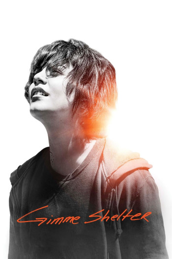 Gimme Shelter (Gimme Shelter) [2013]