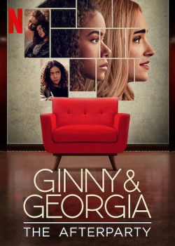 Ginny & Georgia - Hậu tiệc (Ginny & Georgia - The Afterparty) [2021]