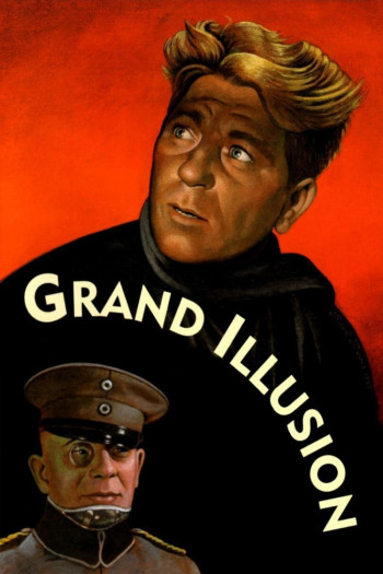 Grand Illusion (La Grande Illusion) [1937]