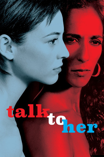 Hãy Nói Với Cô Ấy (Talk to Her) [2002]