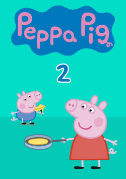 Heo Peppa (Phần 2) (Peppa Pig (Season 2)) [2006]