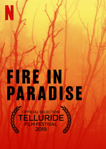 Hỏa hoạn tại Paradise (Fire in Paradise) [2019]