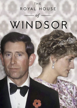 Hoàng tộc Windsor (The Royal House of Windsor) [2017]