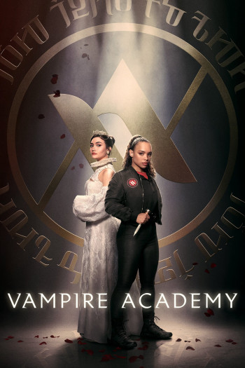 Học viện ma cà rồng (Vampire Academy) [2022]