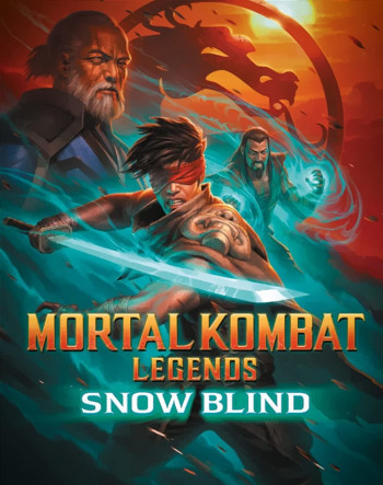 Huyền Thoại Rồng Đen: Tìm Lại Ánh Sáng (Mortal Kombat Legends: Snow Blind) [2022]