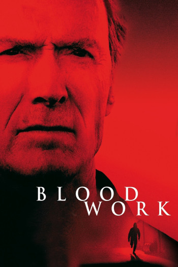 Huyết Hận (Blood Work) [2002]