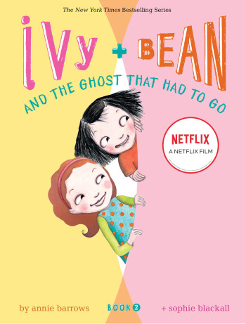 Ivy + Bean: Tống cổ những con ma (Ivy + Bean: The Ghost That Had to Go) [2021]