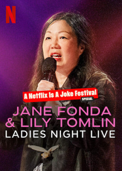 Jane Fonda & Lily Tomlin: Đêm của các chị em (Jane Fonda & Lily Tomlin: Ladies Night Live) [2022]