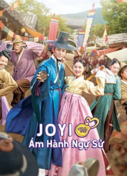 Jo Yi và Ám Hành Ngự Sử (Ngự Sử Tài Ba Và Quý Cô Thông Thái) (Secret Royal Inspector & Joy) [2021]