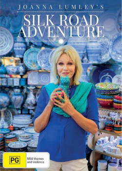 Joanna Lumley khám phá Con đường tơ lụa (Joanna Lumley's Silk Road Adventure) [2018]