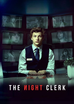 Kẻ Trực Đêm (The Night Clerk) [2020]