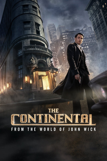 Khách Sạn Continental: Từ Thế Giới của John Wick (The Continental: From the World of John Wick) [2023]