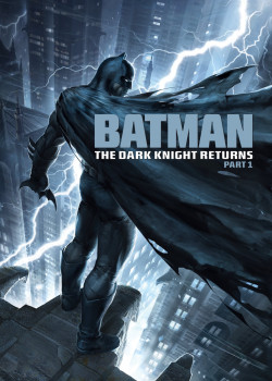 Kỵ Sĩ Bóng Đêm Trở Lại (Phần 1) (Batman: The Dark Knight Returns, Part 1) [2012]