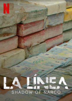 La Línea: Lằn ranh luật pháp (La Línea: Shadow of Narco) [2020]