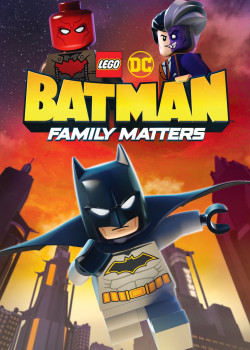 LEGO DC Batman: Family Matters (LEGO DC Batman: Family Matters) [2019]