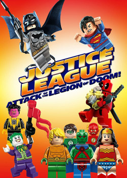 LEGO DC Super Heroes - Justice League: Attack of the Legion of Doom! (LEGO DC Super Heroes - Justice League: Attack of the Legion of Doom!) [2015]