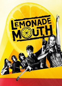 Lemonade Mouth (Lemonade Mouth) [2011]