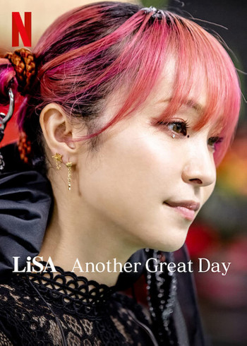 LiSA: Lại một ngày tuyệt vời (LiSA Another Great Day) [2022]