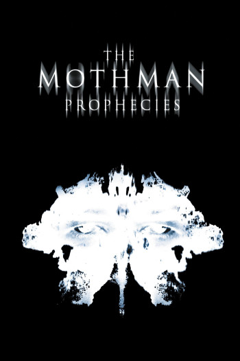 Lời Nguyền Đáng Sợ (The Mothman Prophecies) [2002]
