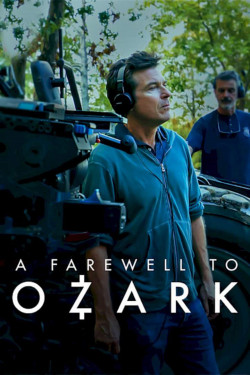 Lời tạm biệt Ozark (A Farewell to Ozark) [2022]