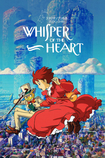 Lời thì thầm của trái tim (Whisper of the Heart) [1995]