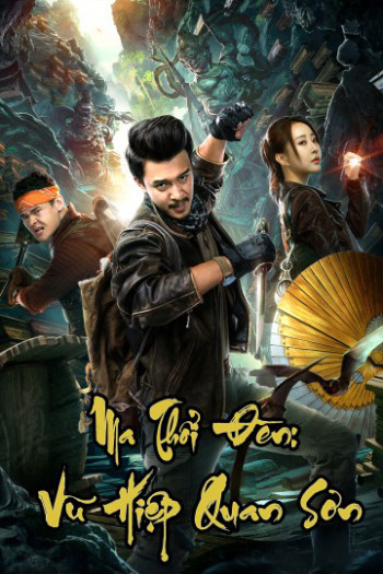 Ma Thổi Đèn Vu Hiệp Quan Sơn (Raiders of the Wu Gorge) [2019]
