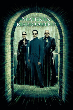 Ma Trận 2: Tái Lập (The Matrix Reloaded) [2003]