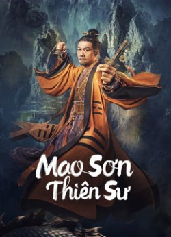 Mao Sơn Thiên Sư (Maoshan Heavenly Master) [2022]