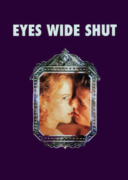 Mắt Nhắm Hờ (Eyes Wide Shut) [1999]