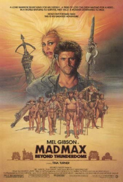 Max Điên 3 (Mad Max Beyond Thunderdome) [1985]