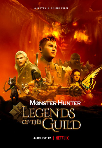 Monster Hunter: Huyền thoại hội thợ săn (Monster Hunter: Legends of the Guild) [2021]