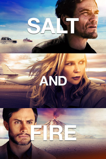 Muối Và Lửa (Salt and Fire) [2016]