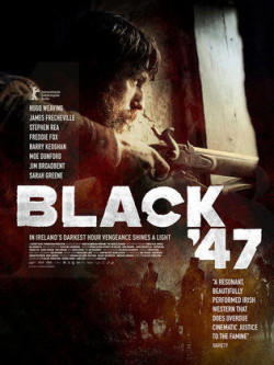 Năm 47 Đen Tối (Black '47) [2018]