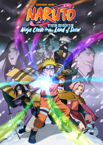 Naruto: Cuộc Chiến Ở Tuyết Quốc (Naruto the Movie: Ninja Clash in the Land of Snow) [2004]